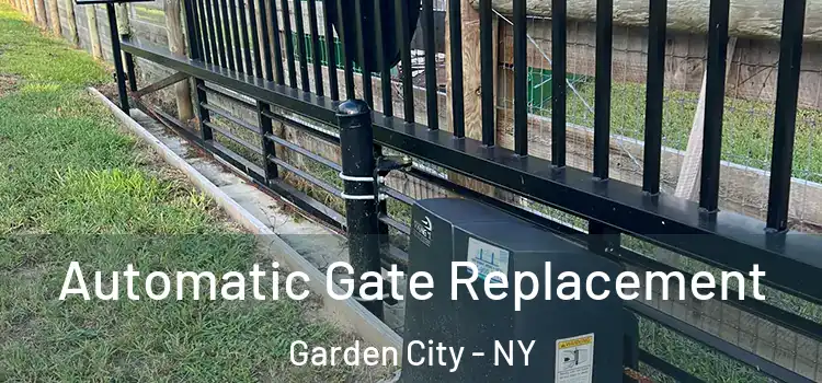 Automatic Gate Replacement Garden City - NY