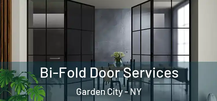Bi-Fold Door Services Garden City - NY
