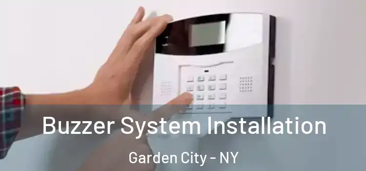 Buzzer System Installation Garden City - NY