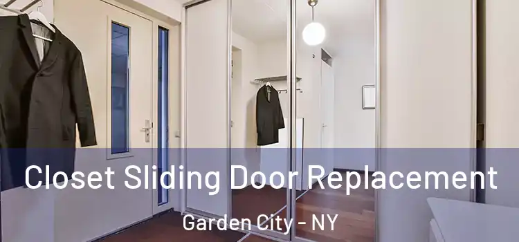 Closet Sliding Door Replacement Garden City - NY