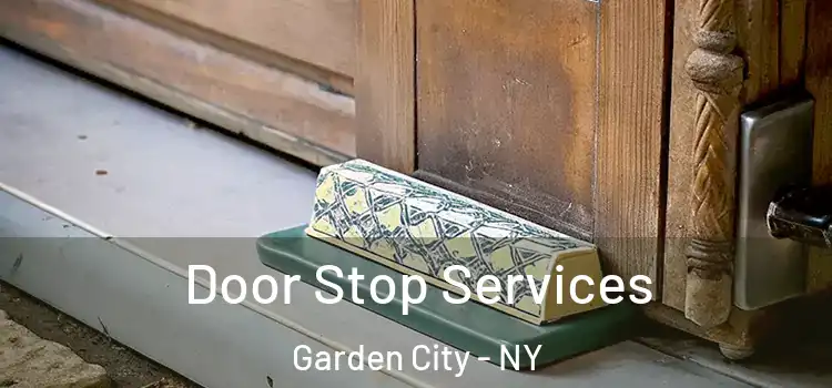 Door Stop Services Garden City - NY