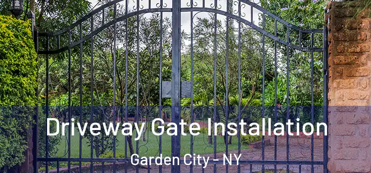 Driveway Gate Installation Garden City - NY