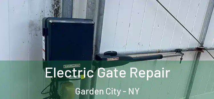  Electric Gate Repair Garden City - NY