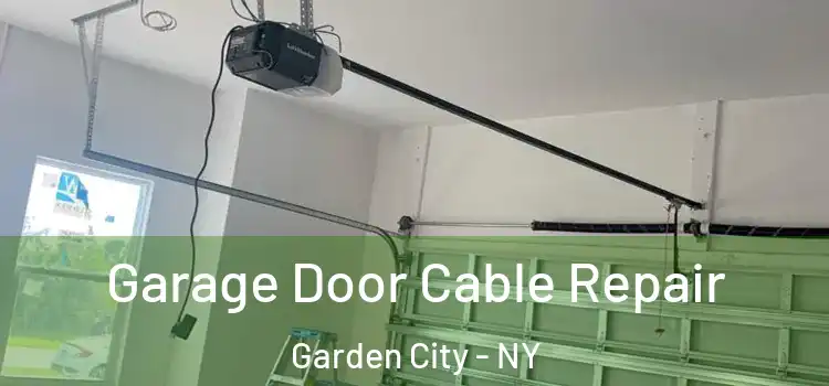  Garage Door Cable Repair Garden City - NY