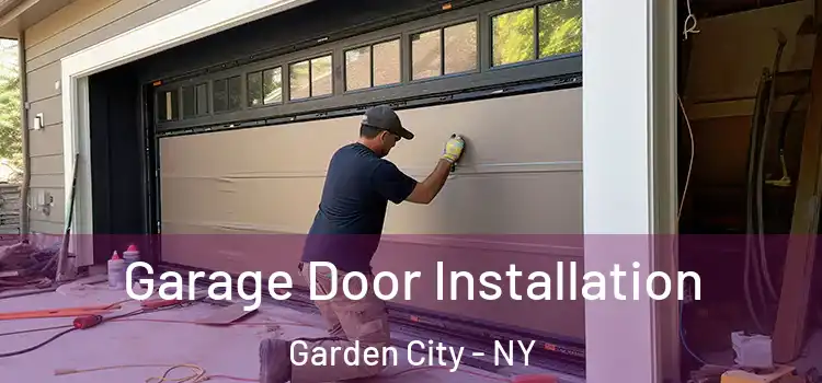  Garage Door Installation Garden City - NY