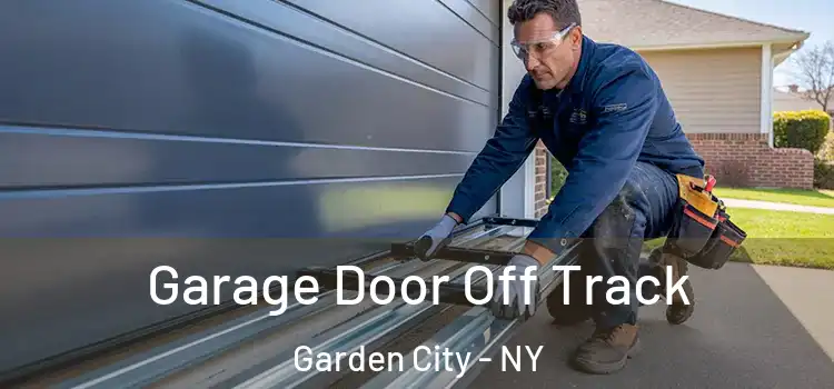  Garage Door Off Track Garden City - NY