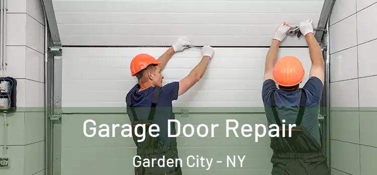  Garage Door Repair Garden City - NY