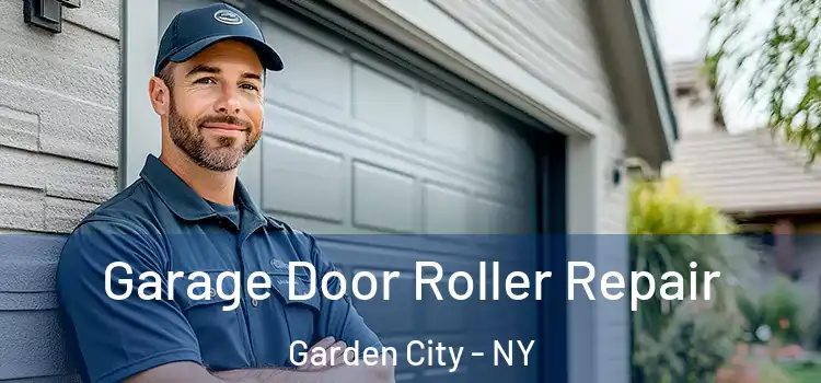  Garage Door Roller Repair Garden City - NY