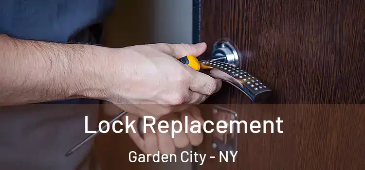 Lock Replacement Garden City - NY