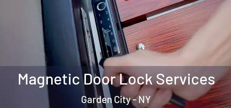  Magnetic Door Lock Services Garden City - NY