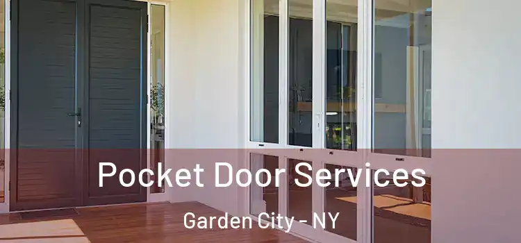 Pocket Door Services Garden City - NY