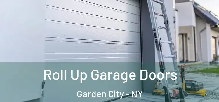  Roll Up Garage Doors Garden City - NY