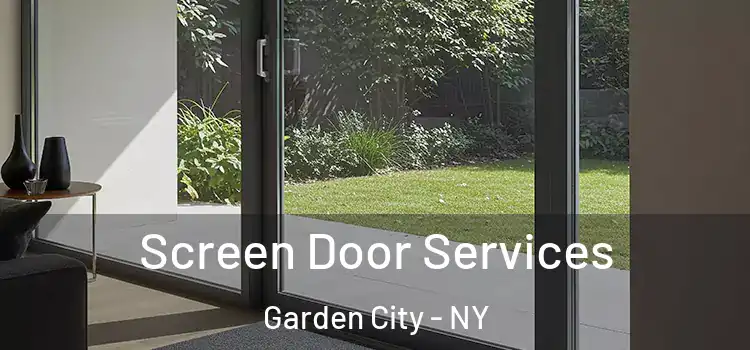 Screen Door Services Garden City - NY