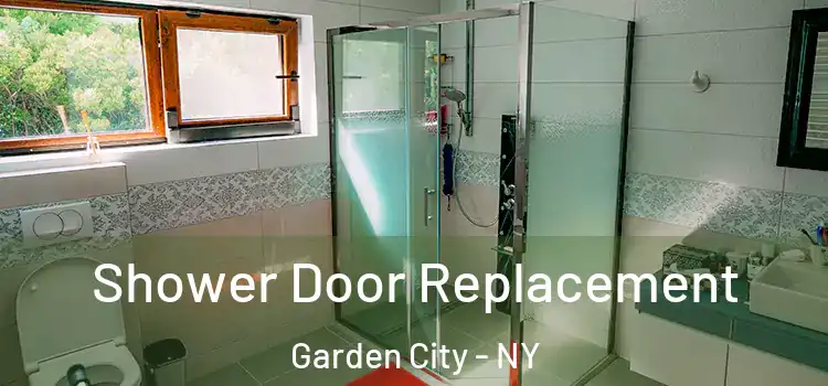 Shower Door Replacement Garden City - NY