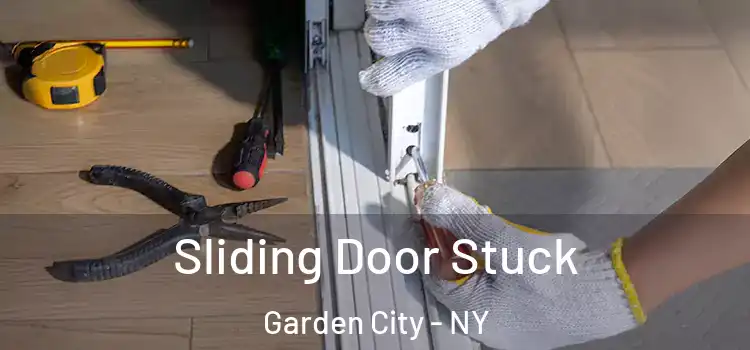 Sliding Door Stuck Garden City - NY