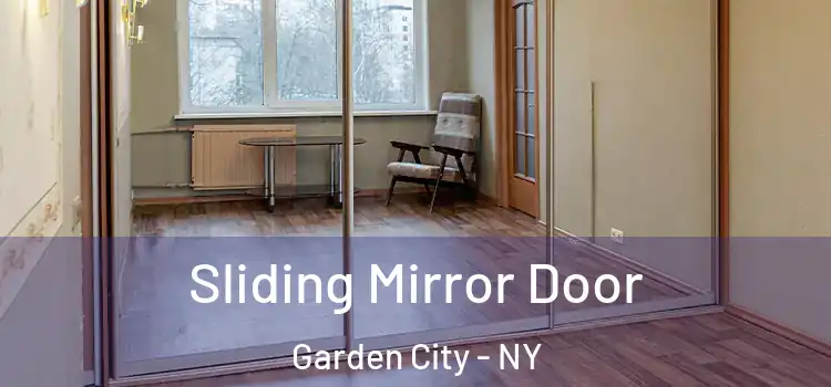  Sliding Mirror Door Garden City - NY