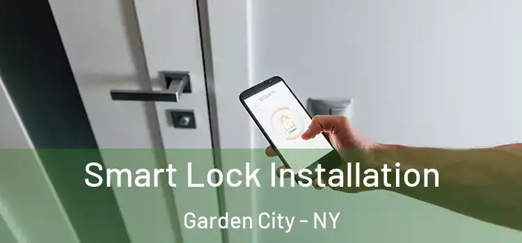  Smart Lock Installation Garden City - NY