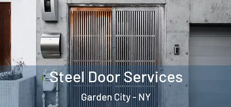 Steel Door Services Garden City - NY